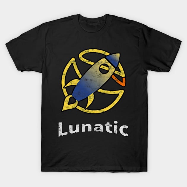 Lunatic Rocket Distressed T-Shirt by Pardus.Shirts